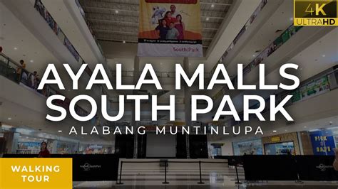 Ayala Malls South Park walking tour .